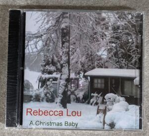NEW REBECCA LOU - A Christmas Baby - CD - 2002